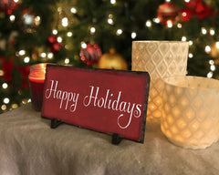 Handmade Slate Holiday Sign - Happy Holidays