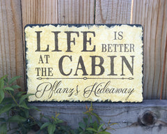 Handmade and Customizable Slate House Sign - Life is Better at the Cabin Plaque - Handmade and Personalized