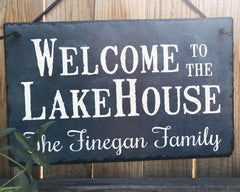 Customizable Slate House Sign - Welcome To The Lake House Plaque - Handmade and Personalized