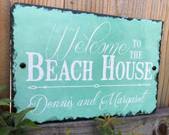 Customizable Slate House Sign - Welcome To The Beach House Plaque - Handmade and Personalized
