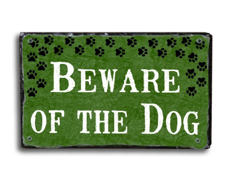 Handmade Slate House Sign - Beware of The Dog Plaque