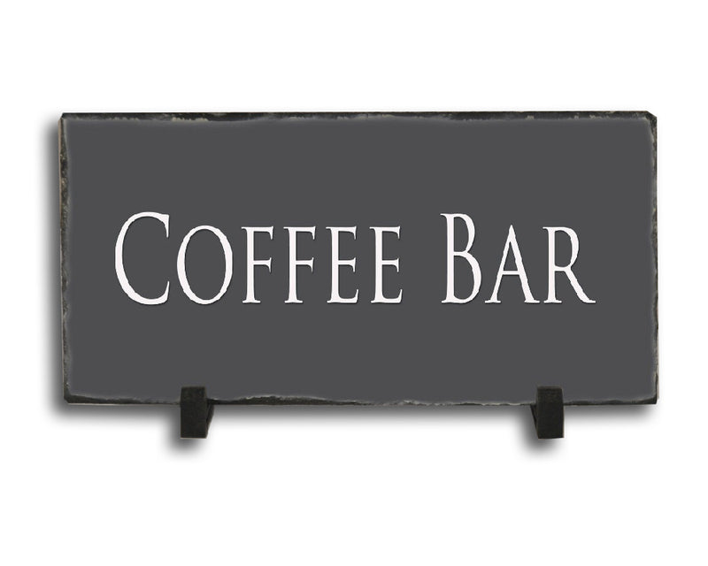 Handmade Slate Home Sign - Coffee Bar Plaque