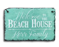 Customizable Slate House Sign - Welcome To The Beach House Plaque - Handmade and Personalized
