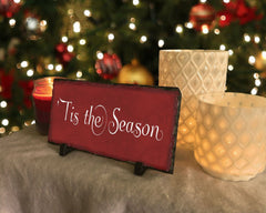 Handmade Slate Holiday Sign - Tis the Season