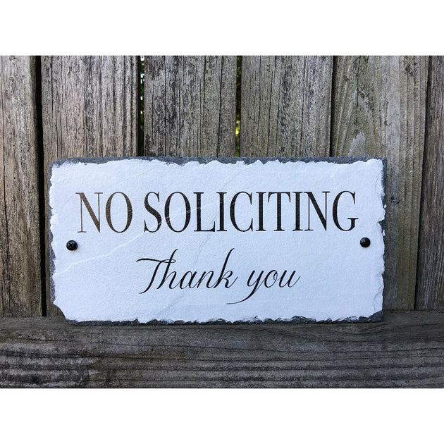 Handmade and Customizable Slate House Sign - No Soliciting Sign